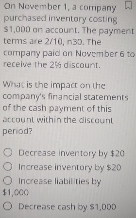 On November 1 , a company purchased inventory