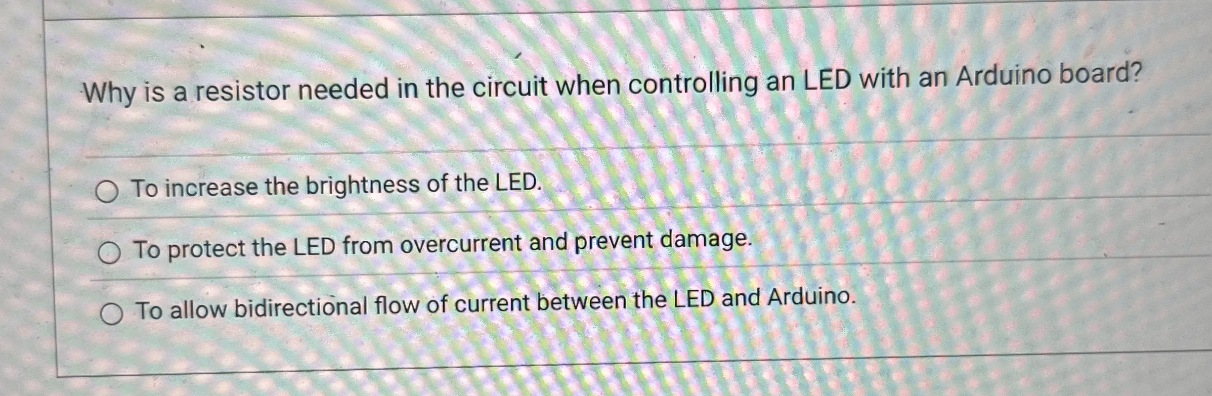 Why is a resistor needed in the circuit when