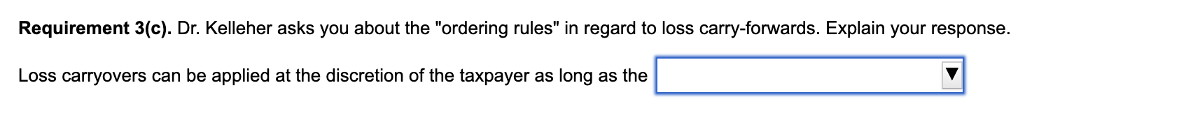 Requirement 3 ( c ) . Dr . Kelleher asks you