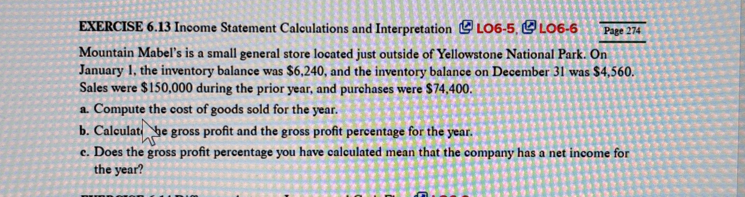 EXERCISE 6 . 1 3 Income Statement Calculations