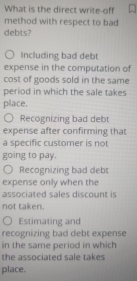 What is the direct write - off method with