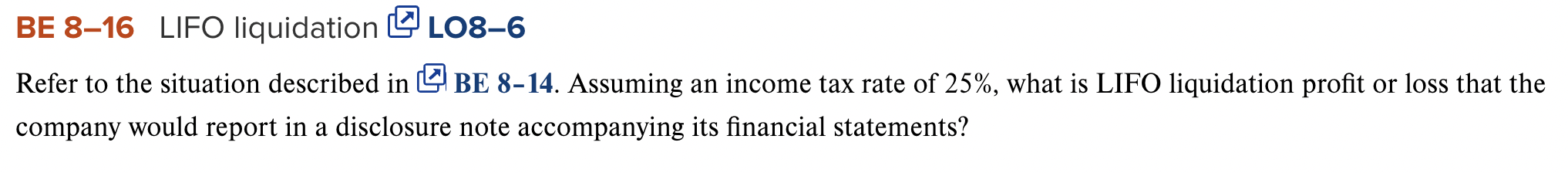 BE 8 - 1 6 LIFO liquidation \ ( \ triangle \ ) LO