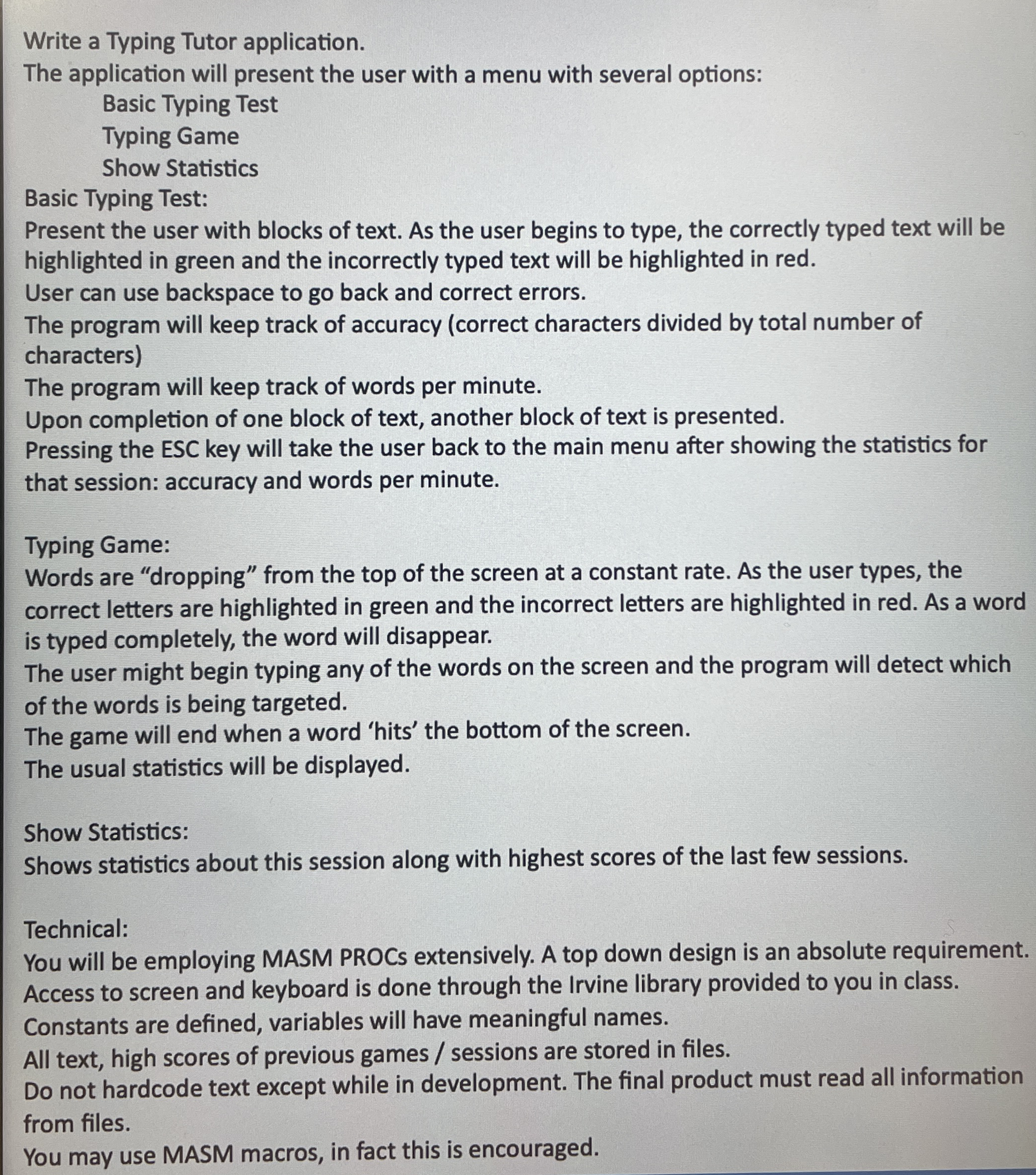 Do in Assembly: Write a Typing Tutor application.