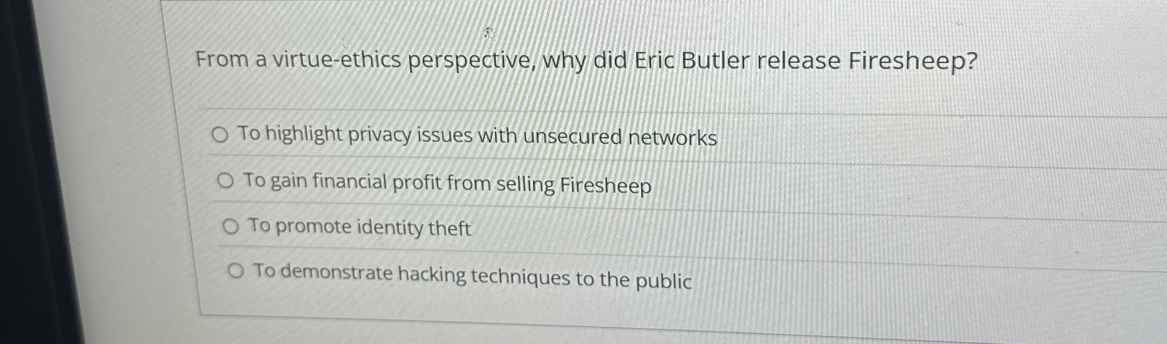 From a virtue - ethics perspective, why did Eric