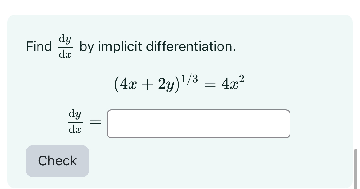 Find d y ( d ) x by implicit differentiation. ( 4