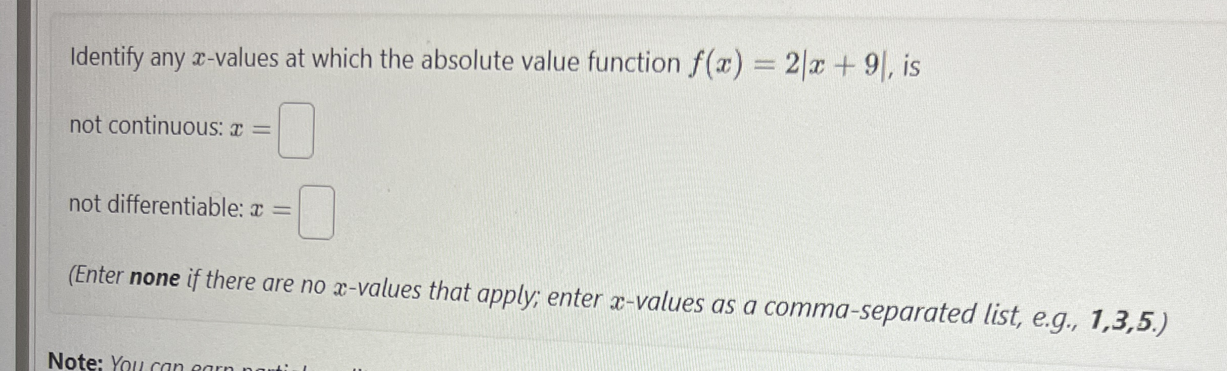 Identify any x - values at which the absolute