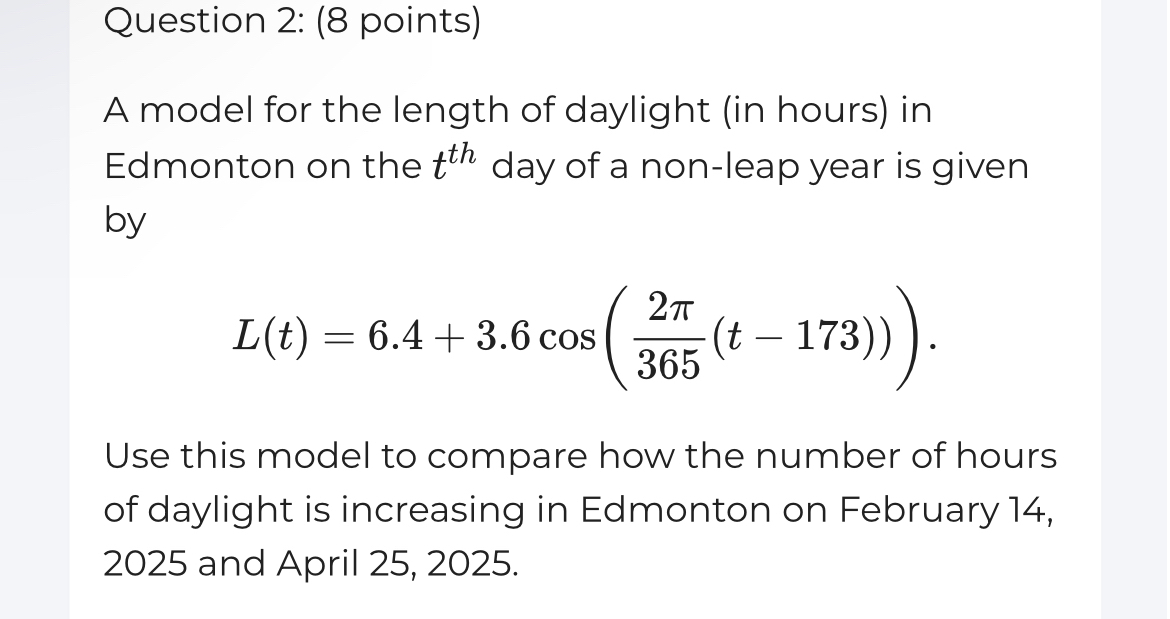 Question 2 : ( 8 points ) A model for the length
