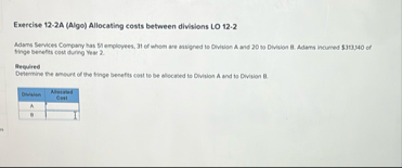 Exercive 1 2 - 2 A ( Ago ) Allocating costs