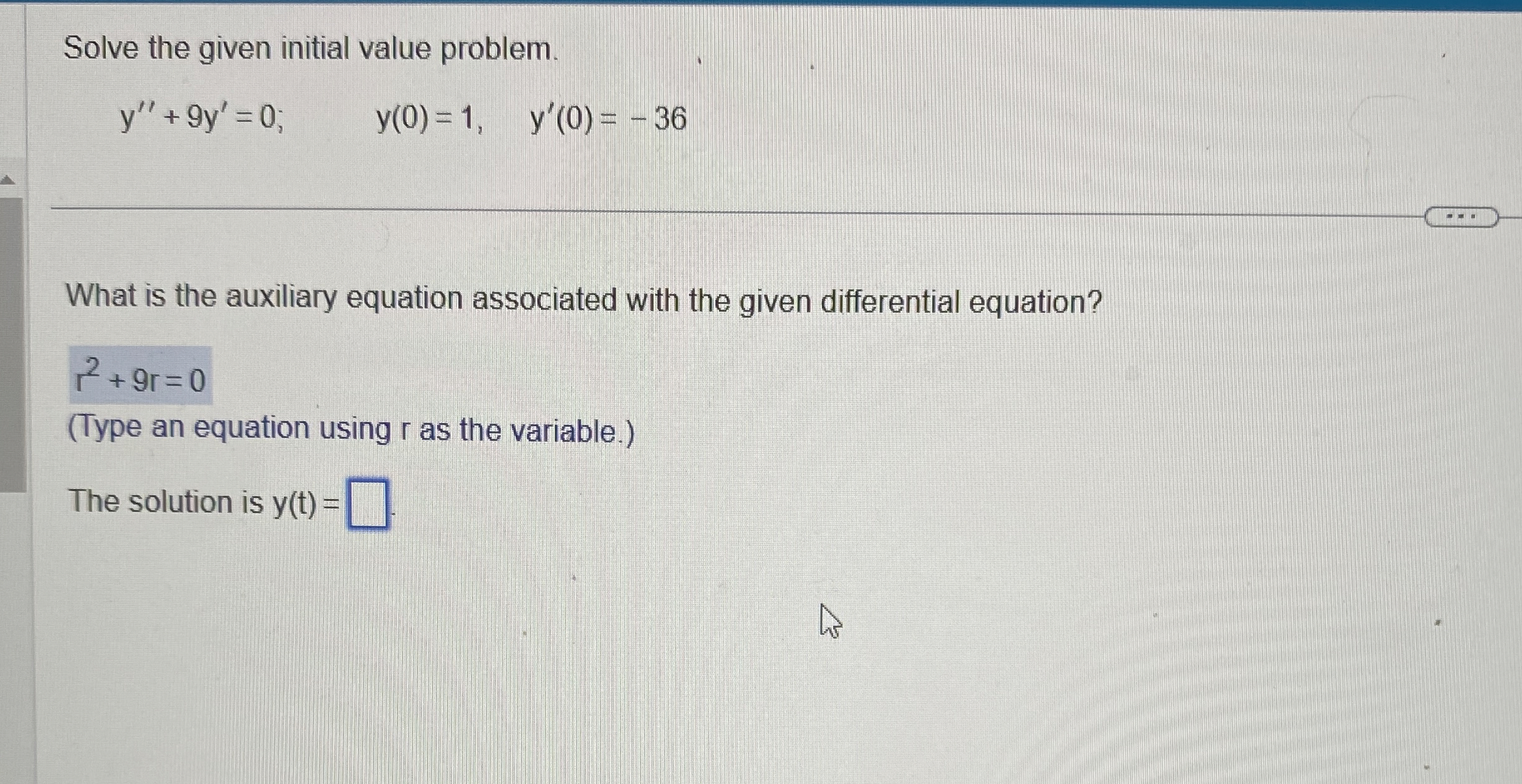 Solve the given initial value problem. y ' ' + 9