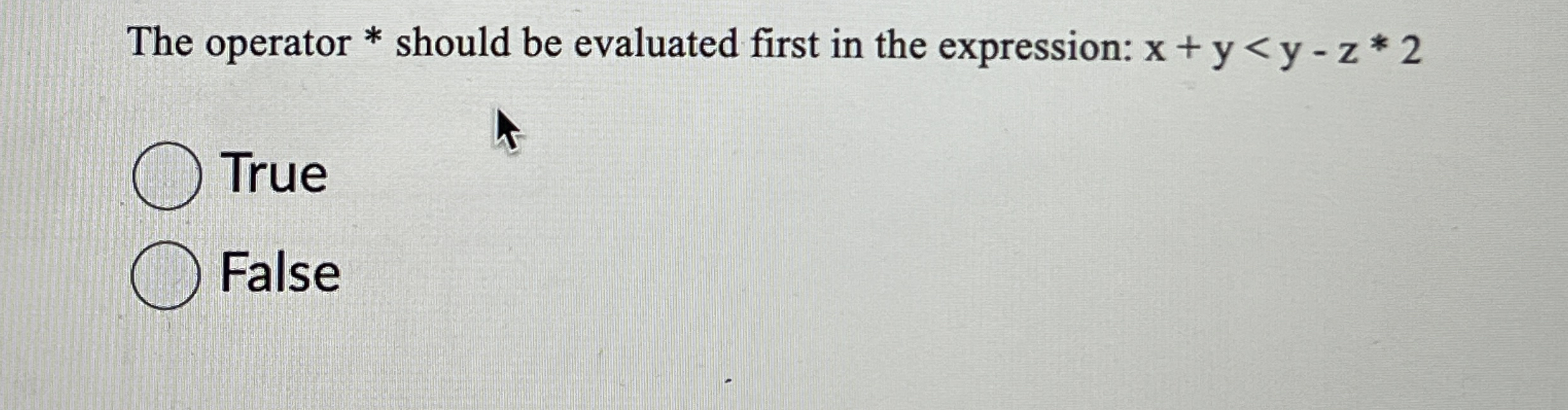The operator * should be evaluated first in the