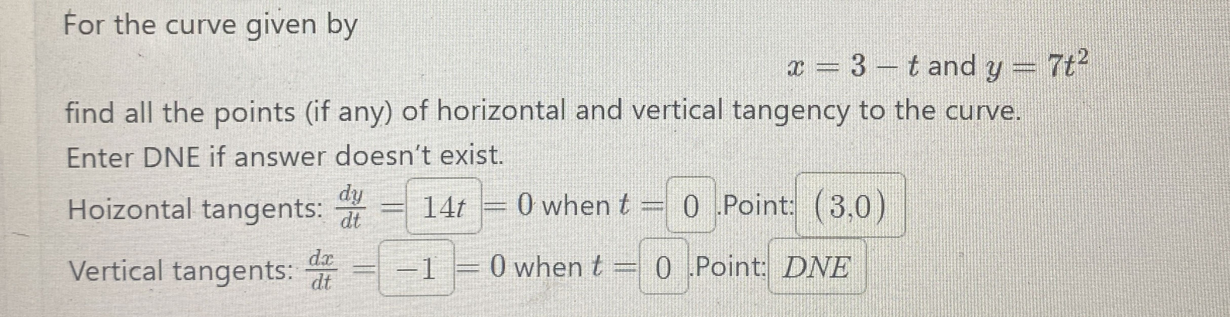 For the curve given by x = 3 - t and y = 7 t 2
