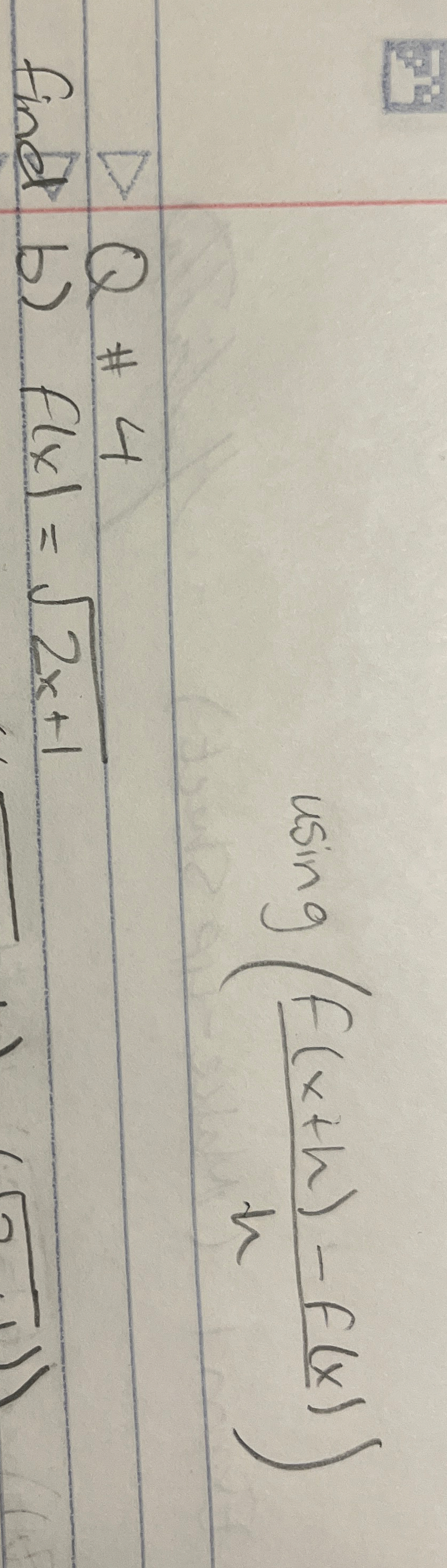 using ( f ( x h ) - f ( x ) h ) 1 find b ) f ( x