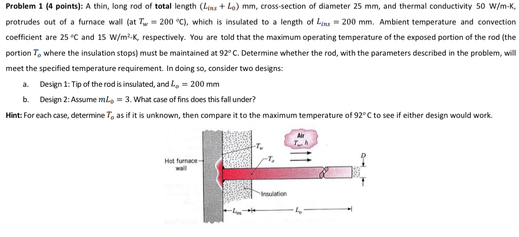 Problem 1 ( 4 points ) : A thin, long rod of