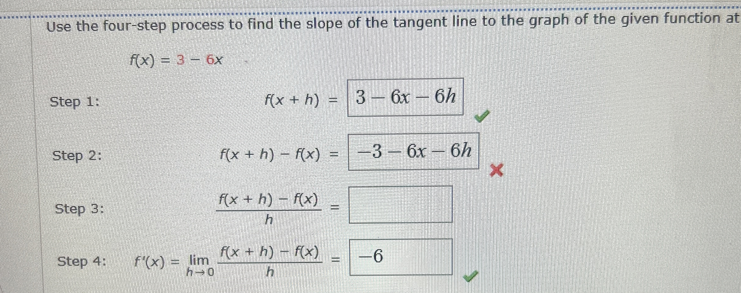Use the four - step process to find the slope of