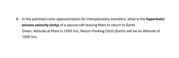8 . In the patched conic approximation for
