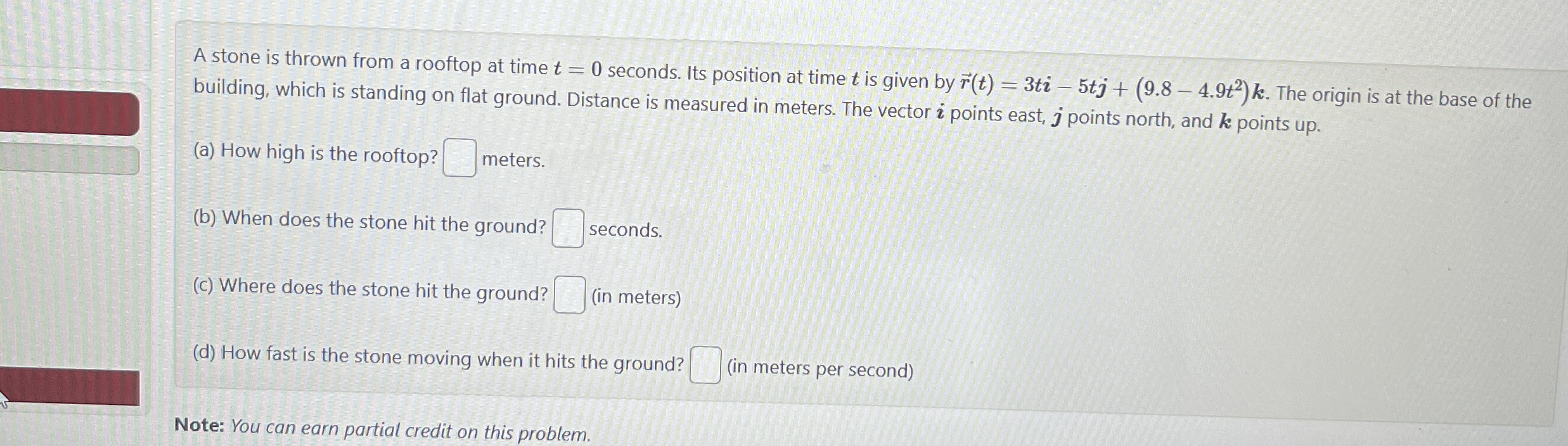 A stone is thrown from a rooftop at time t = 0