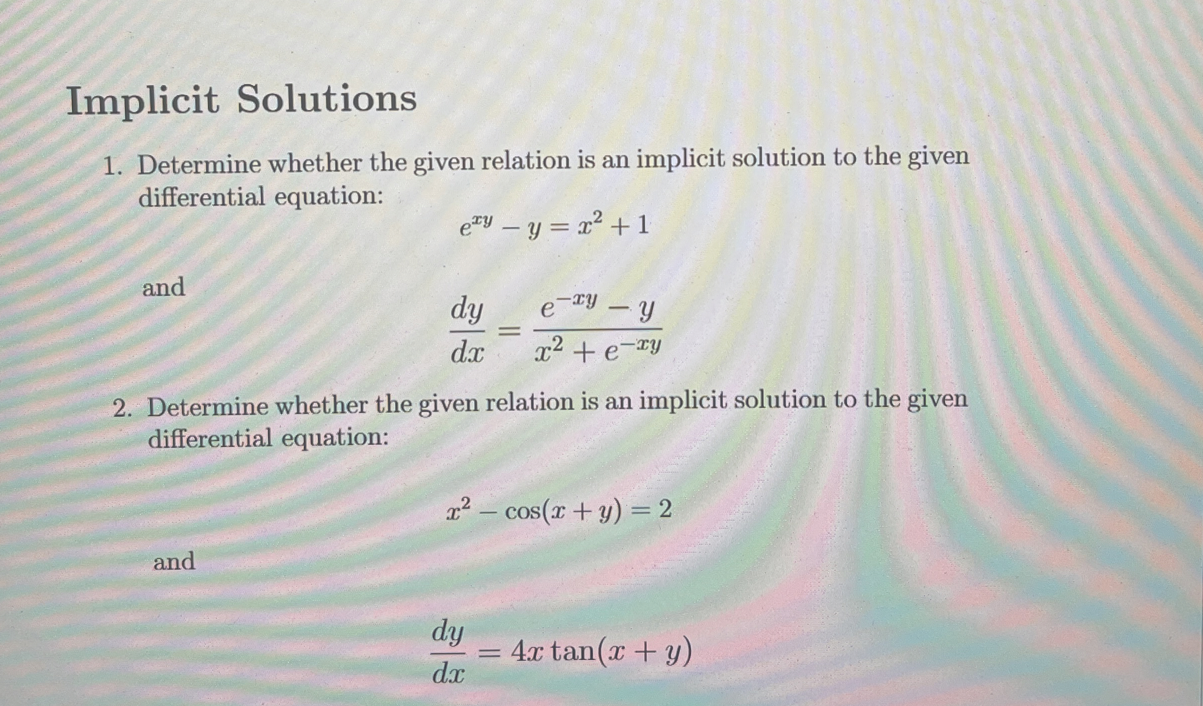 Implicit Solutions Determine whether the given