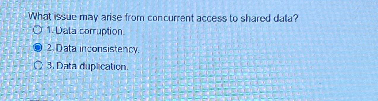 What issue may arise from concurrent access to