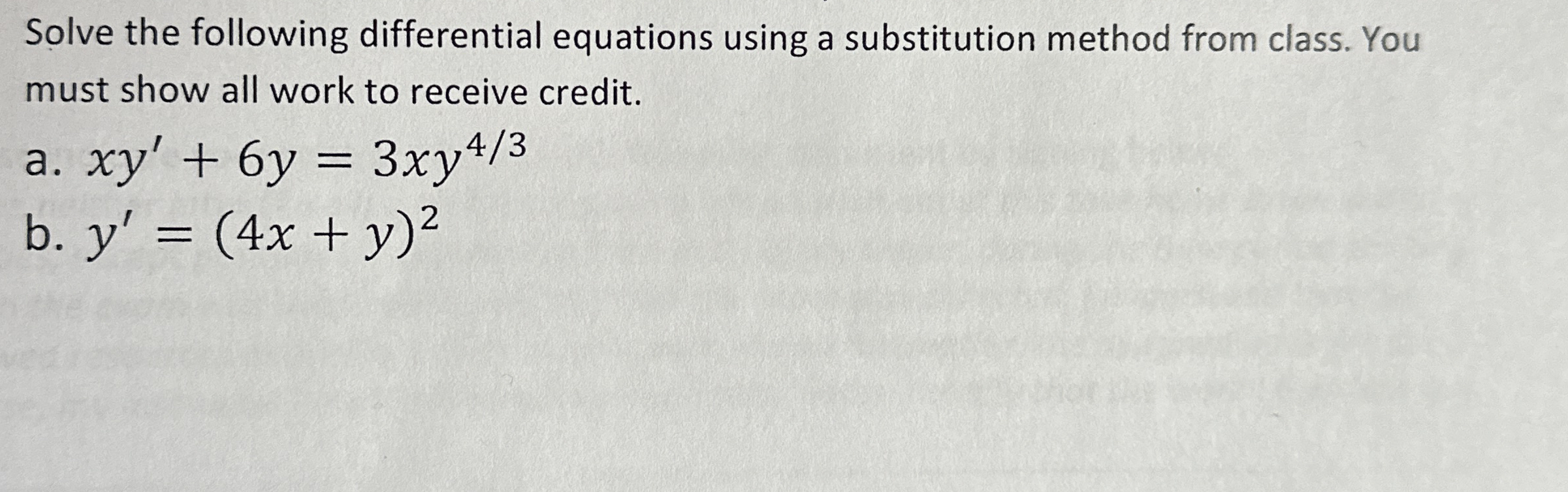 Solve the following differential equations using