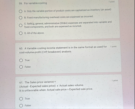 For variable - costing fooks A . Only the