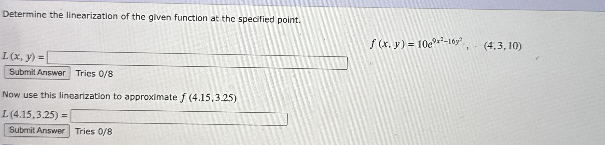 Determine the linearization of the given function