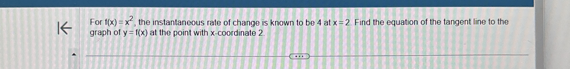 For f ( x ) = x 2 , the instantaneous rate of