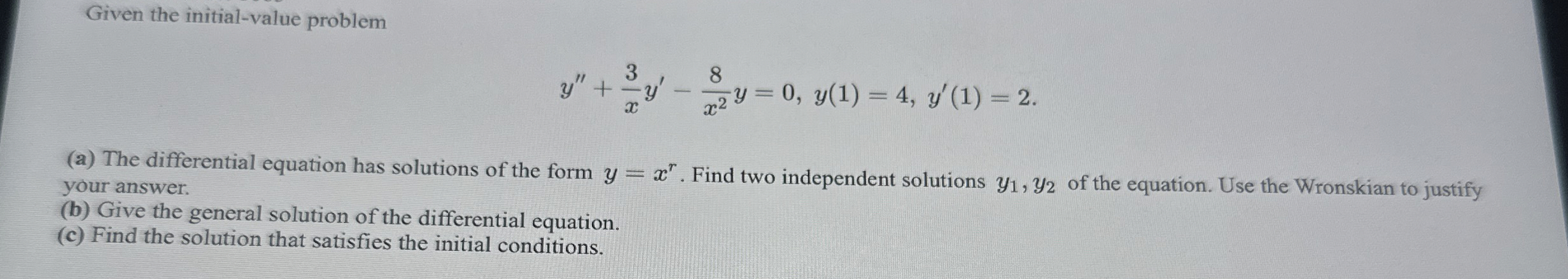 Given the initial - value problem y ' ' 3 x y ' -