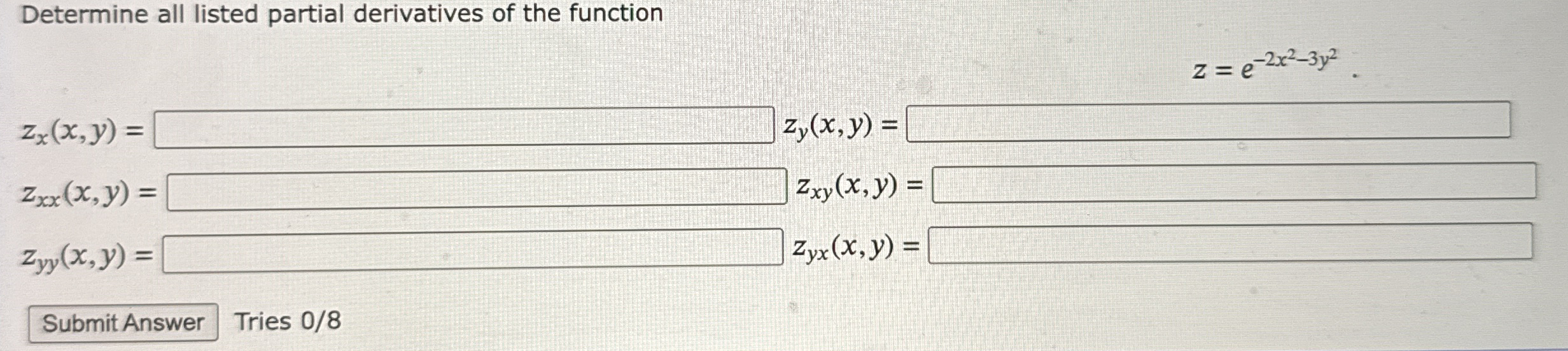 Determine all listed partial derivatives of the