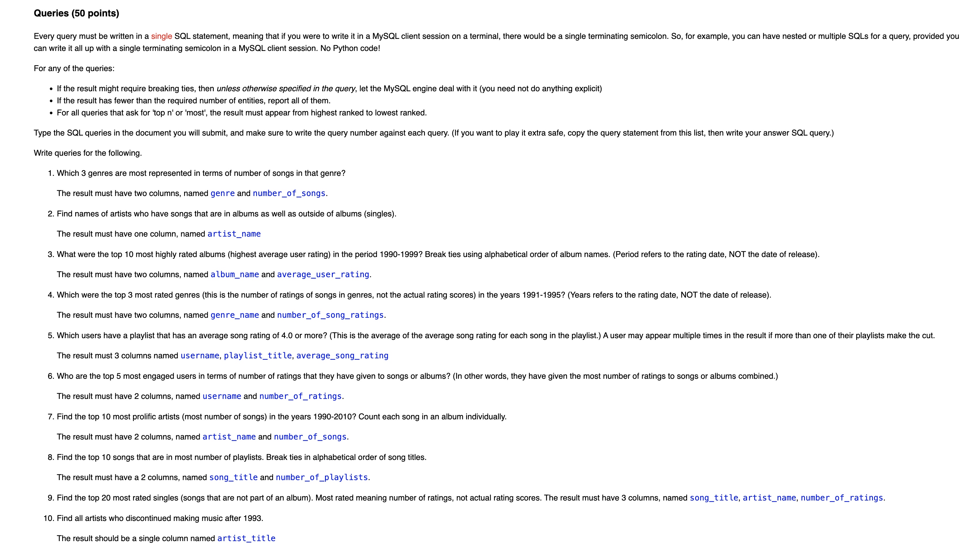 Queries ( 5 0 points ) Every query must be