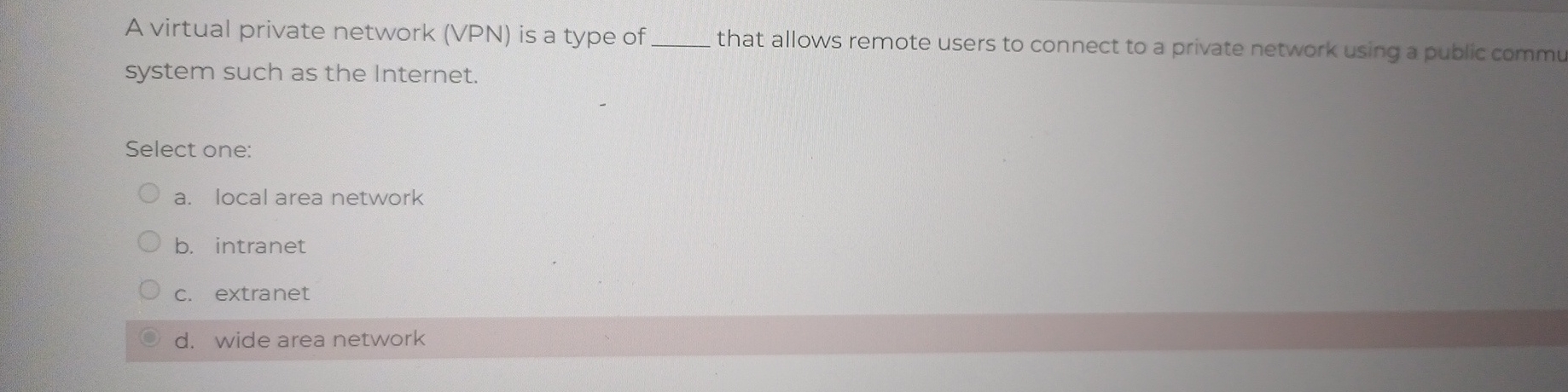 A virtual private network ( VPN ) is a type of