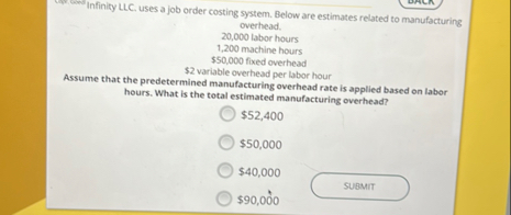 Infinity LLC . uses a job order costing system.