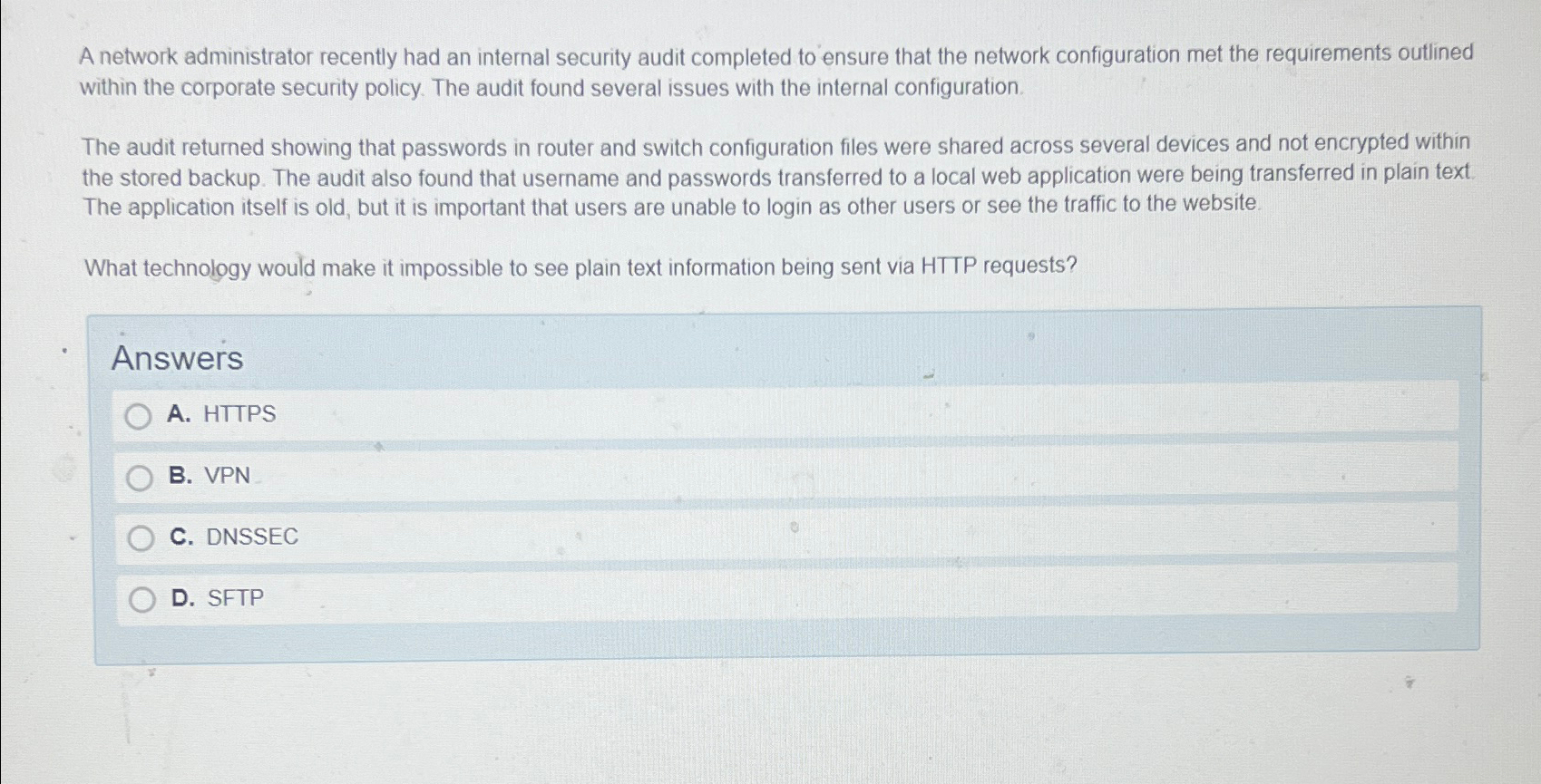A network administrator recently had an internal