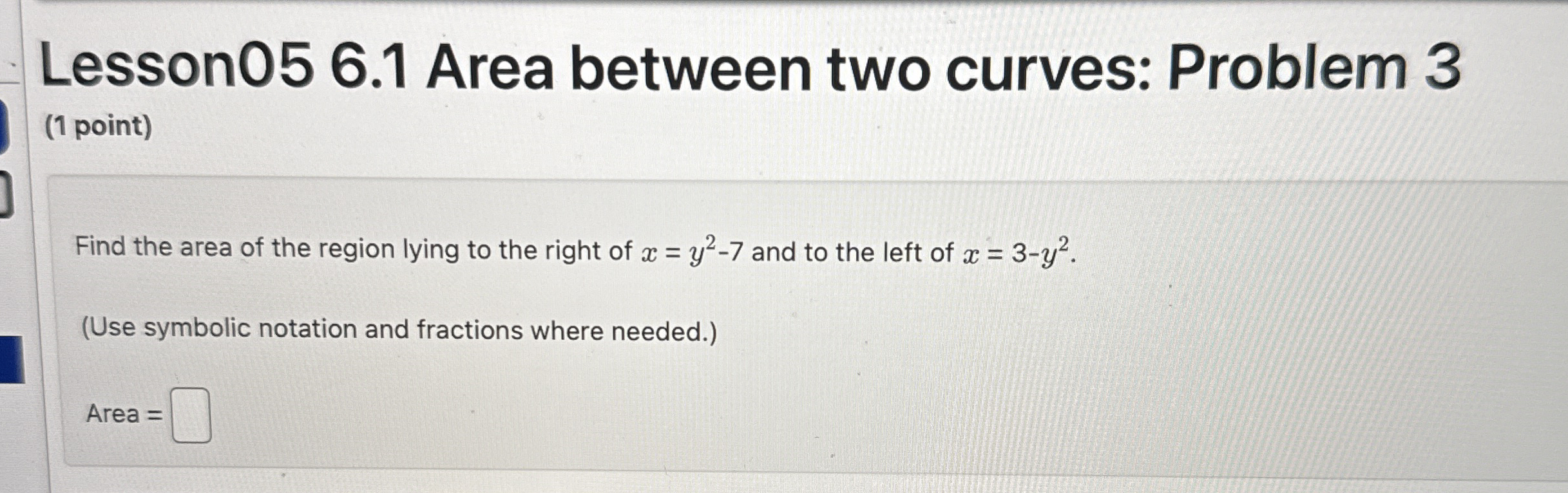 Lesson 0 5 6 . 1 Area between two curves: Problem