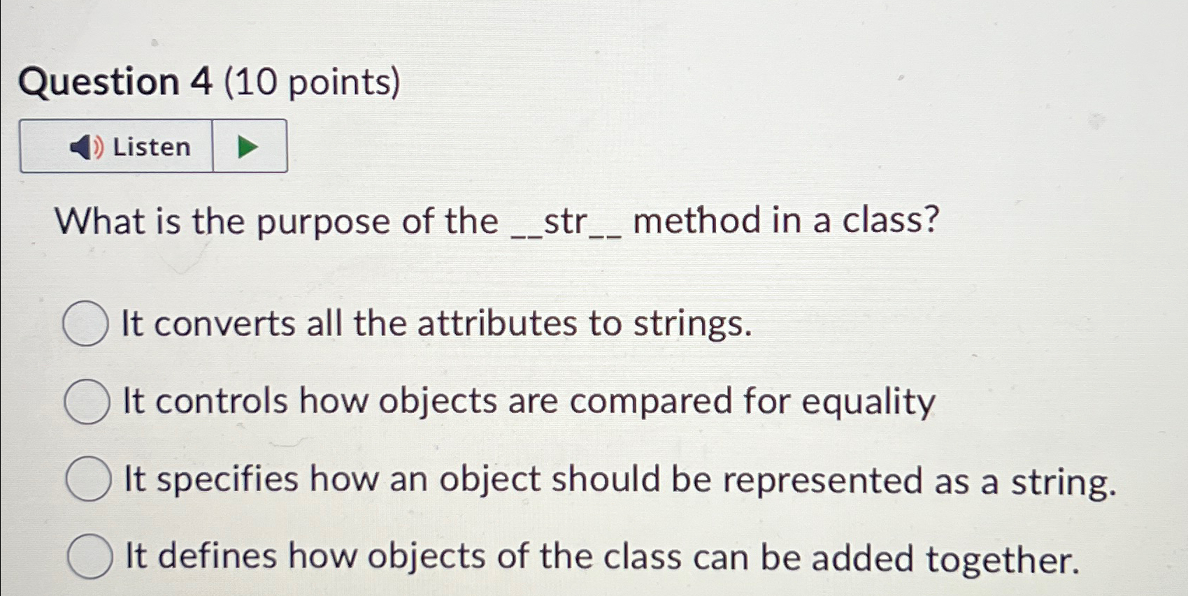 Question 4 ( 1 0 points ) What is the purpose of