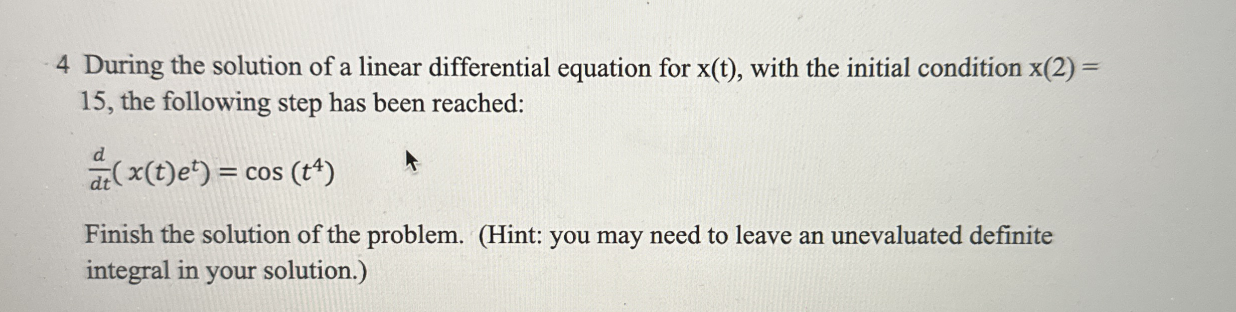 4 During the solution of a linear differential