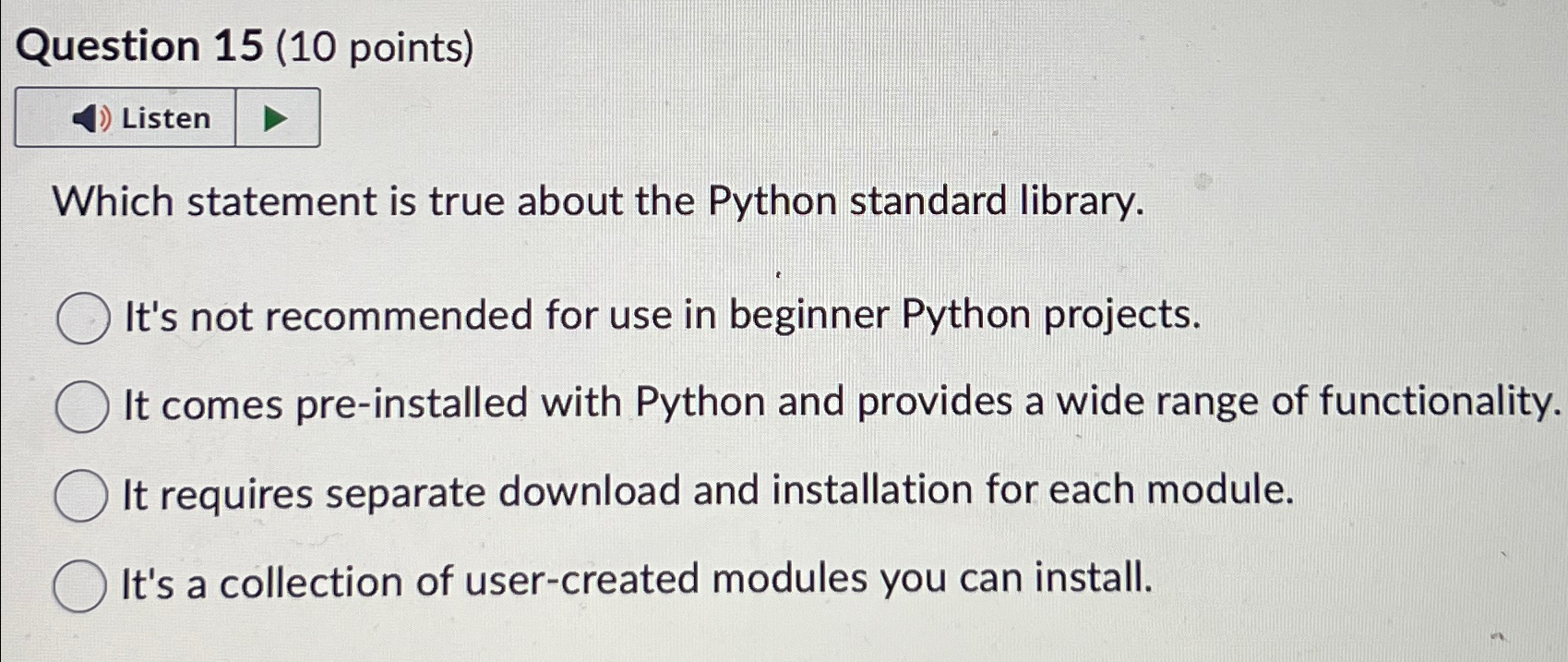 Question 1 5 ( 1 0 points ) Listen Which