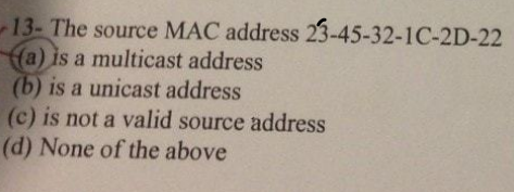 1 3 - The source MAC address 2 3 - 4 5 - 3 2 - 1