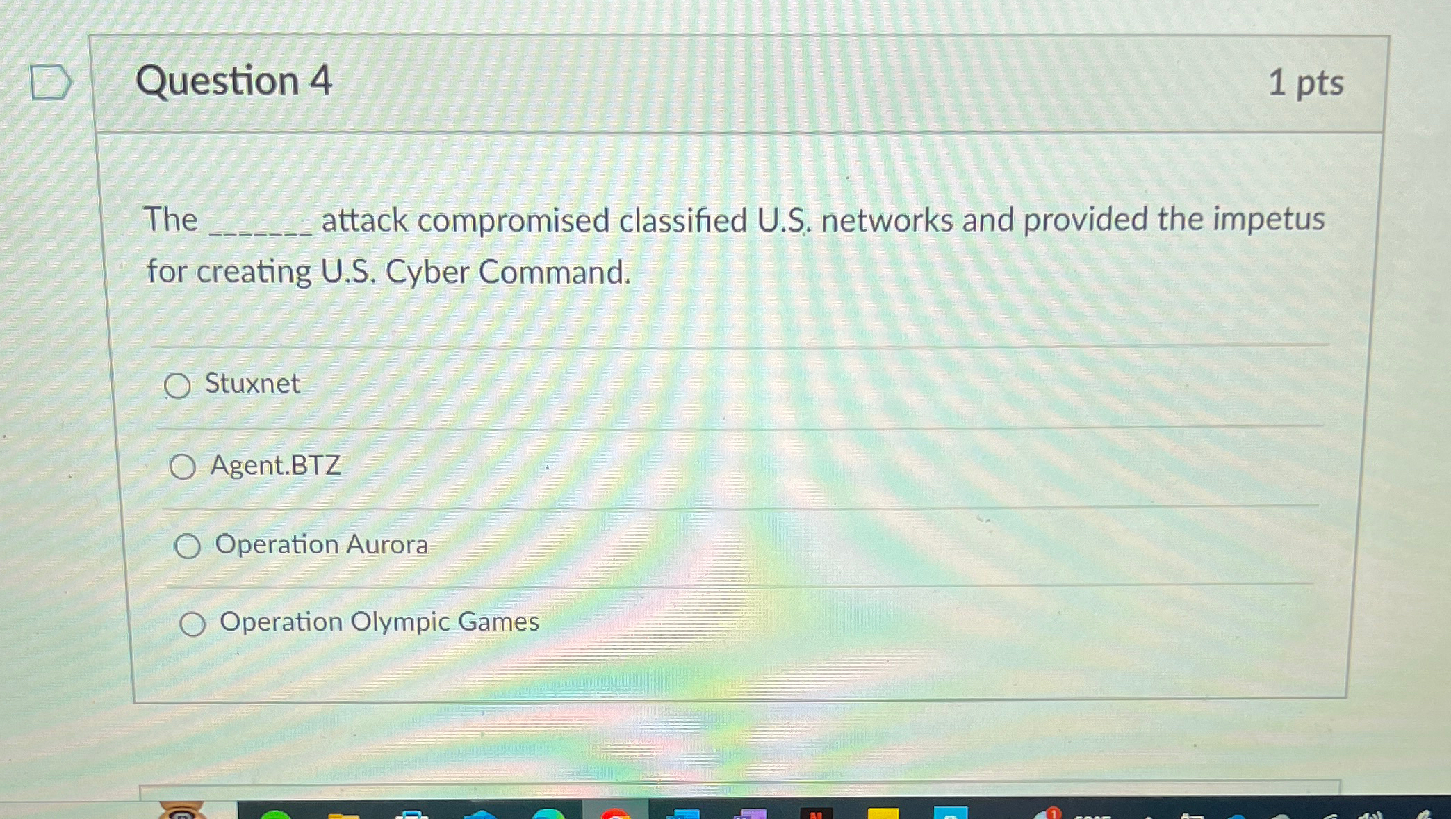 Question 4 1 p t s The attack compromised