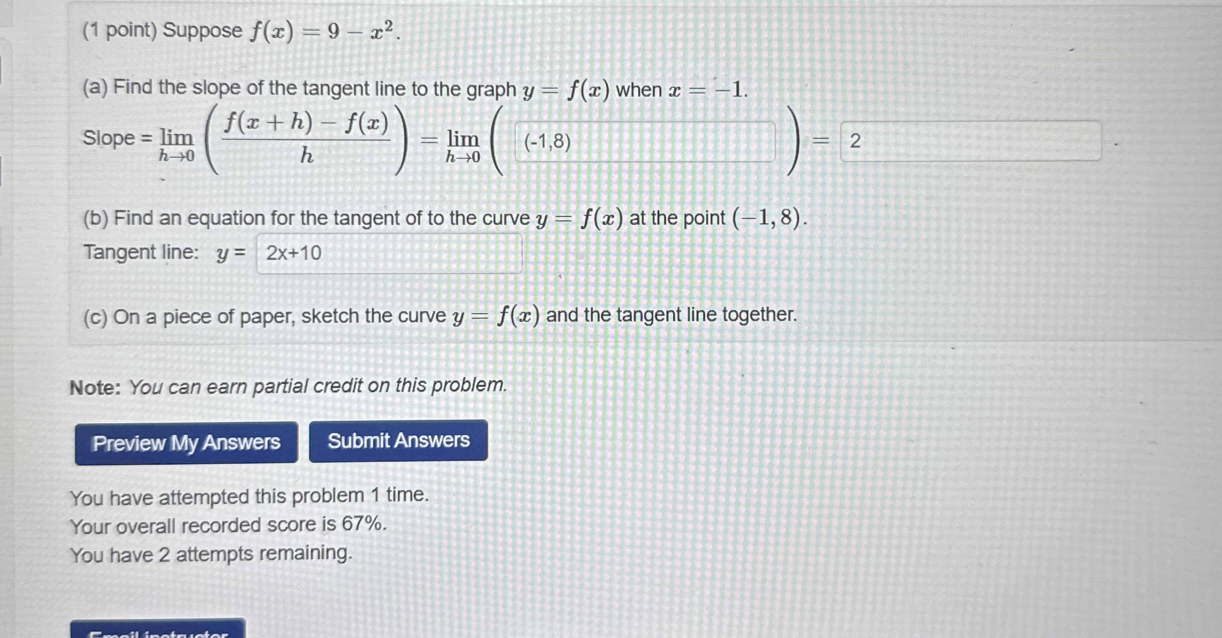 ( 1 point ) Suppose f ( x ) = 9 - x 2 . ( a )