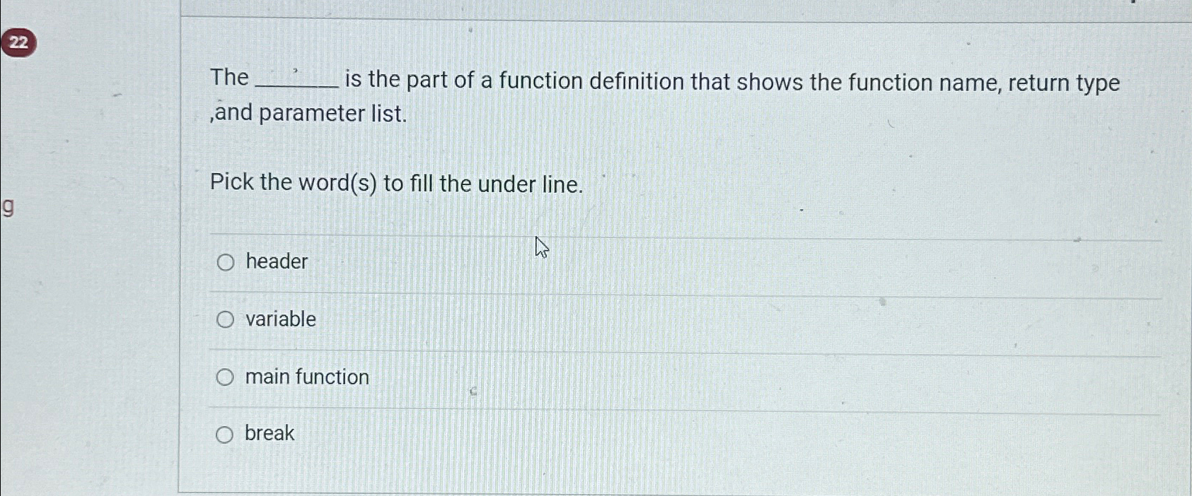 2 2 The is the part of a function definition that