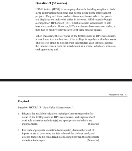 Question 3 ( 3 0 marks ) HTM Limited ( HTM ) is a
