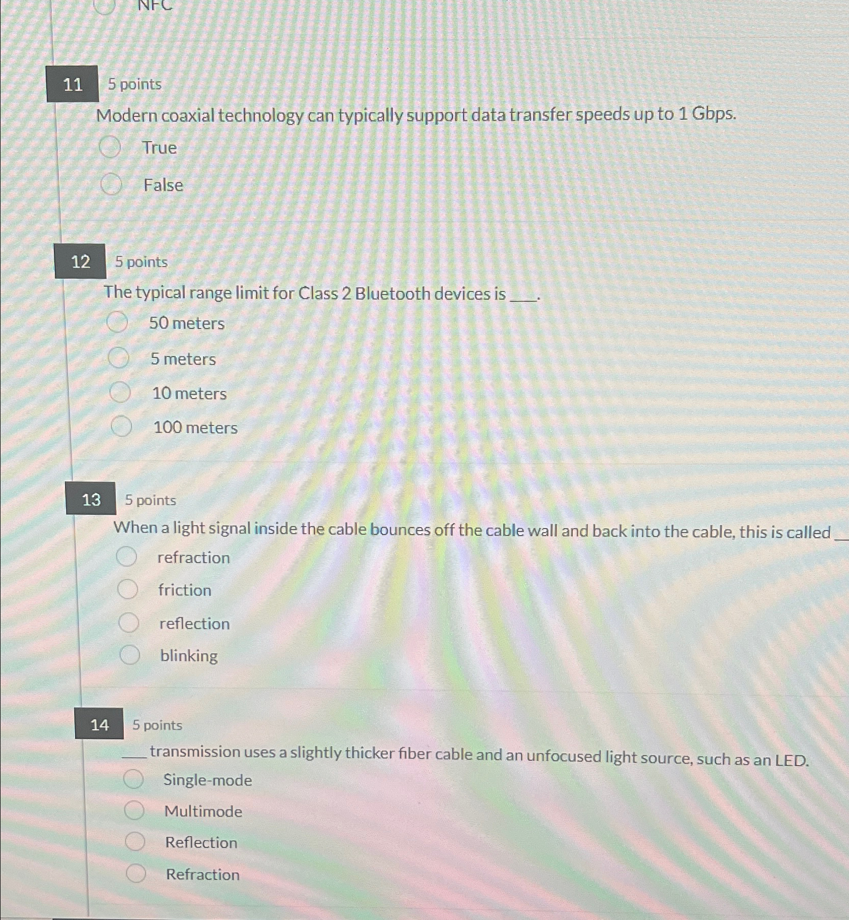 1 1 5 points Modern coaxial technology can