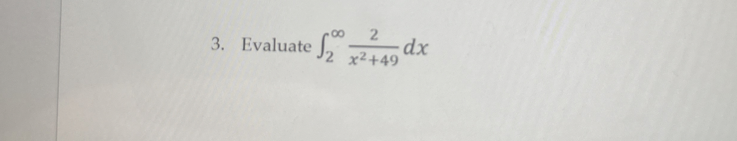 Evaluate 2 2 x 2 + 4 9 d x
