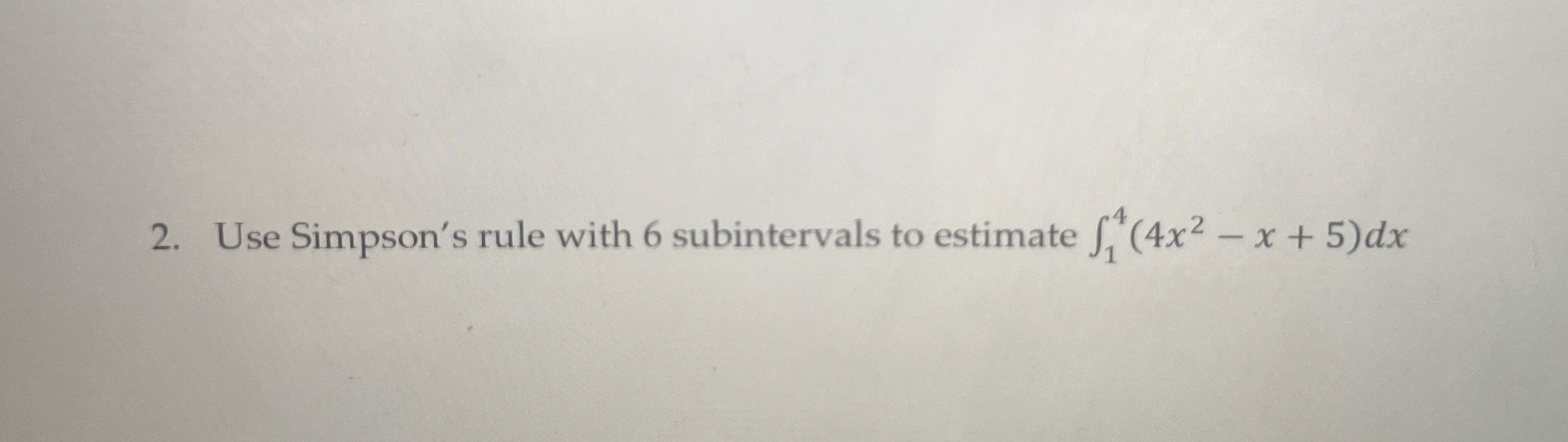 Use Simpson's rule with 6 subintervals to