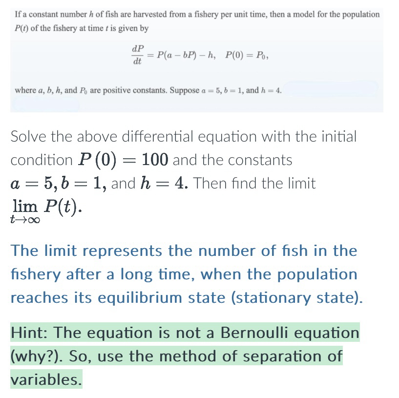 If a constant number h of fish are harvested from