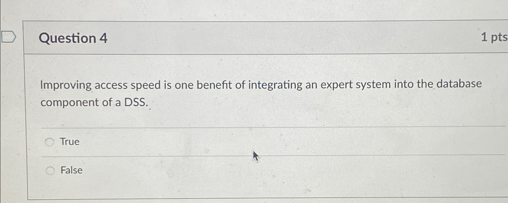 Question 4 1 pts Improving access speed is one
