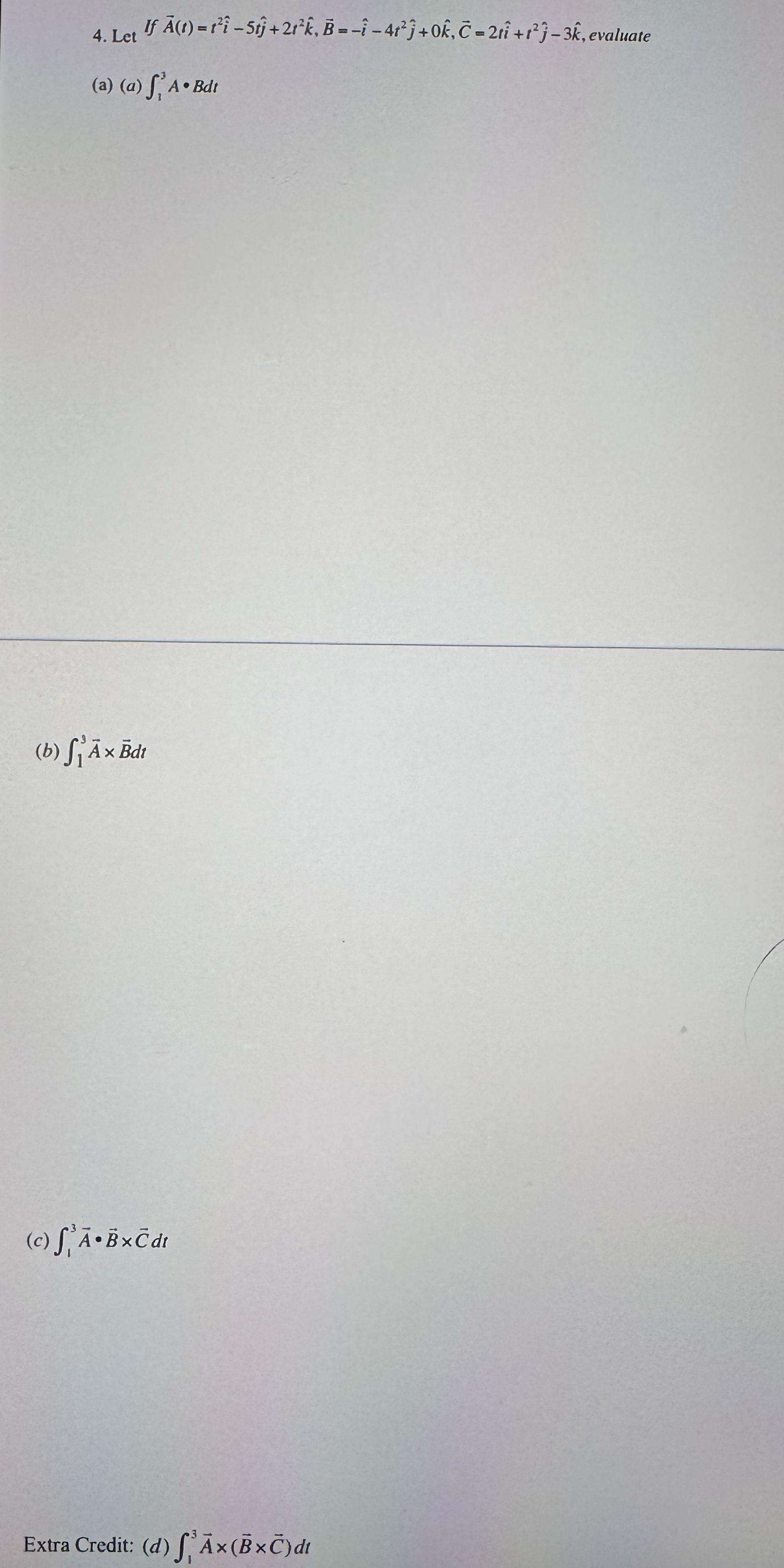 Let If vec ( A ) ( t ) = t 2 hat ( i ) - 5 that (