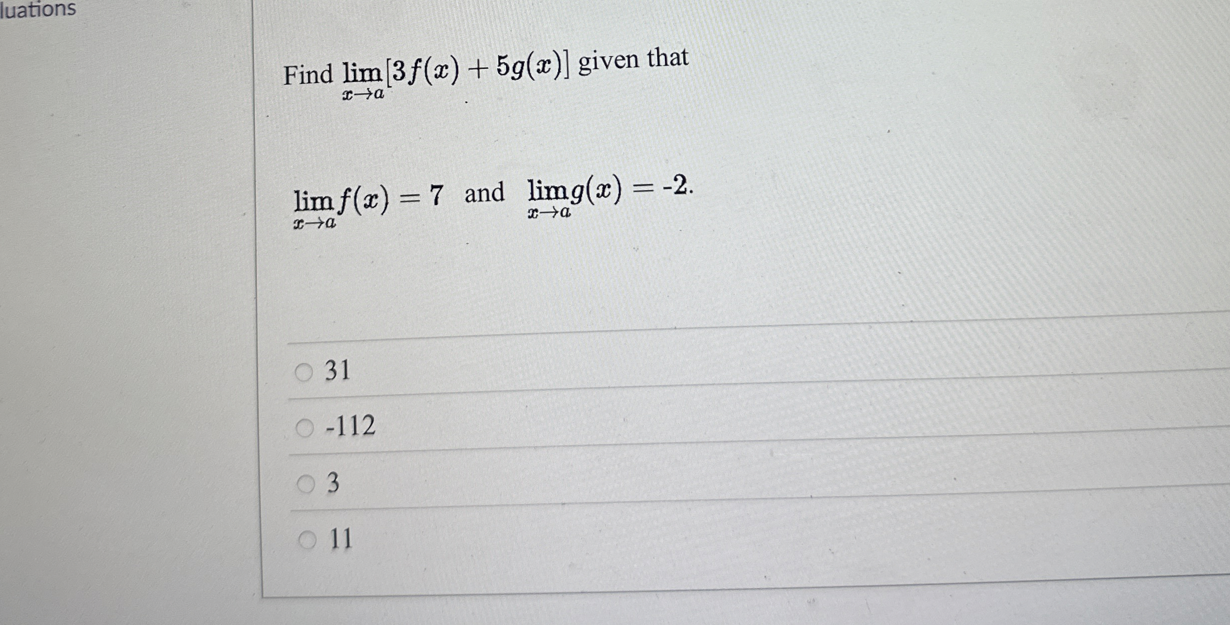 Find lim x a [ 3 f ( x ) + 5 g ( x ) ] given that