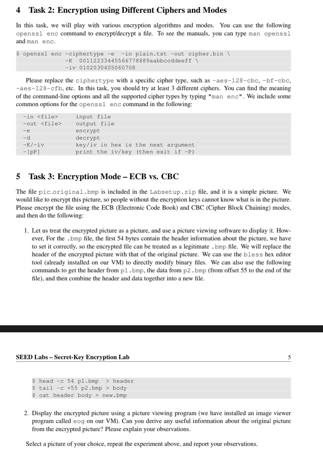 4 Task 2 : Encryption using Different Ciphers and
