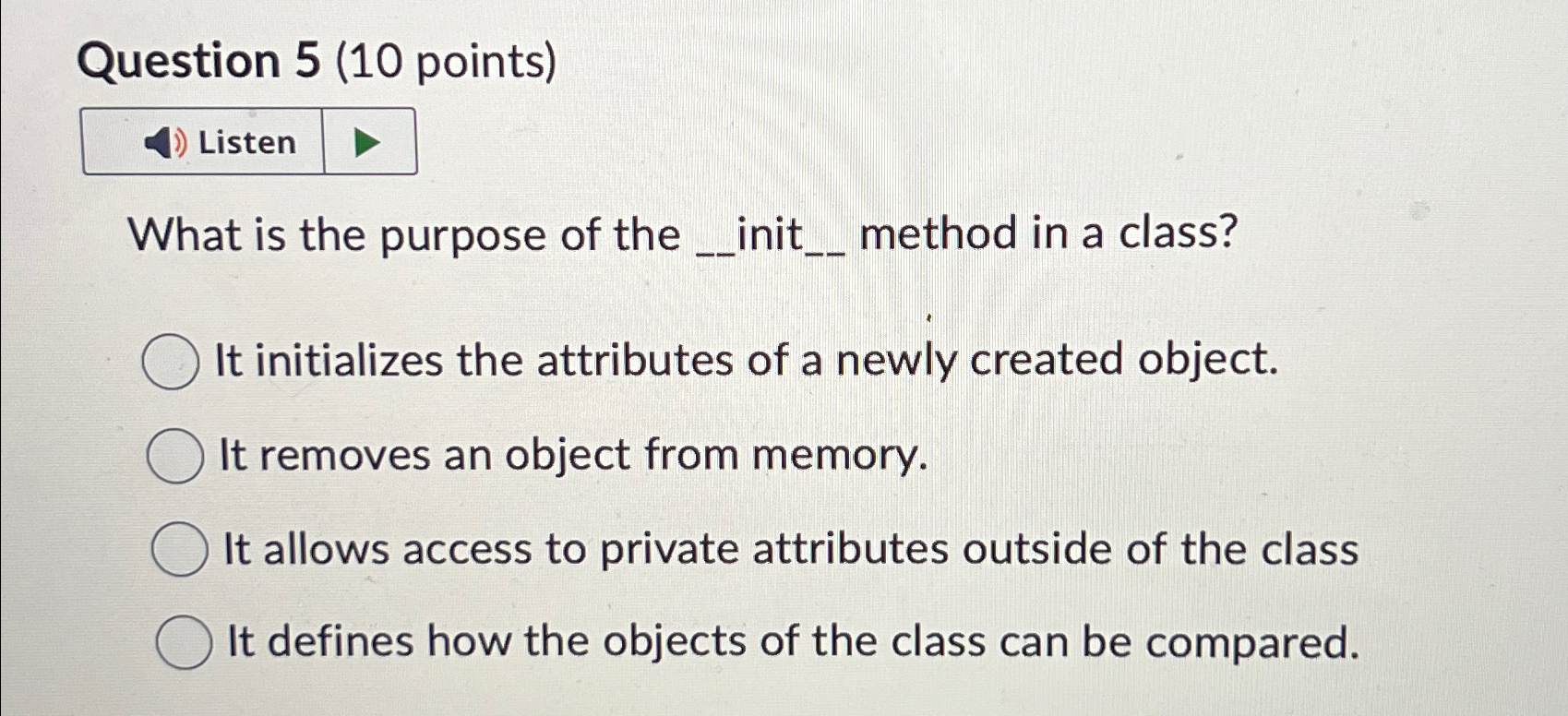 Question 5 ( 1 0 points ) What is the purpose of